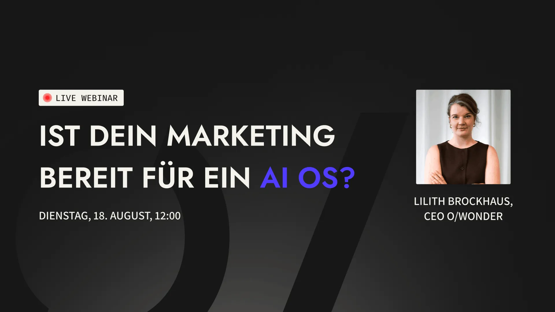 Titelbild des Webinars „Ist dein Marketing bereit für ein AI OS?“
